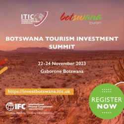 Botswana Tourism Investment Summit,  the place to be to seize the country’s untapped investment opportunities.