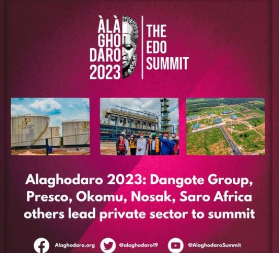 Alaghodaro 2023: Dangote Group, Presco, Okomu, Nosak, Saro Africa Others Lead Private Sector to Summit.