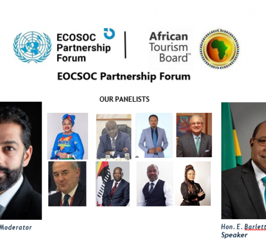 EXECUTIVE CHAIRMAN OF THE AFRICAN TOURISM BOARD LEADS THE CHARGE IN PROMOTING THE UN-EOCSOC PARTNERSHIP FORUM SIDE EVENT IN PARTNERSHIP WITH ATB